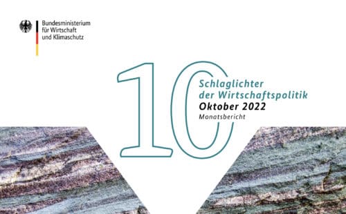 Schlaglichter der Wirtschaftspolitik: Ausgabe Oktober 2022