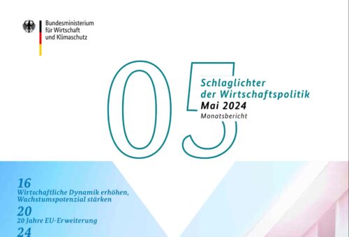 Schlaglichter der Wirtschaftspolitik – Ausgabe Mai 2024