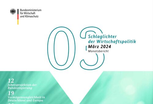 Schlaglichter der Wirtschaftspolitik – Ausgabe März 2024