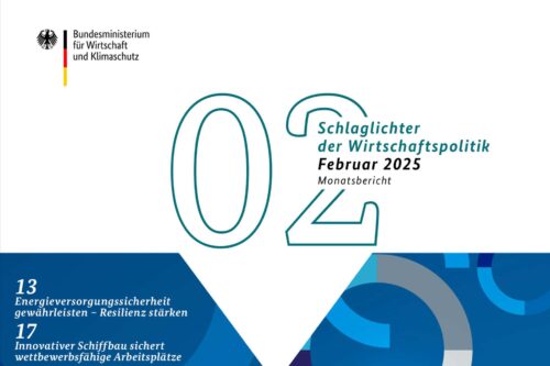 Schlaglichter der Wirtschaftspolitik – Ausgabe Februar 2025