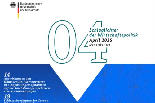 Schlaglichter der Wirtschaftspolitik – Ausgabe April 2025
